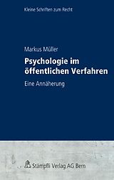 Kartonierter Einband Psychologie im öffentlichen Verfahren von Markus Müller
