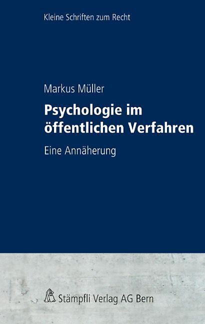 Psychologie im öffentlichen Verfahren