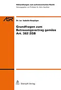 E-Book (pdf) Grundfragen zum Betreuungsvertrag gemäss Art. 382 ZGB von Isabelle Nuspliger