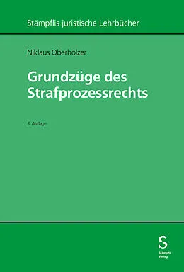 E-Book (pdf) Grundzüge des Strafprozessrechts von Niklaus Oberholzer