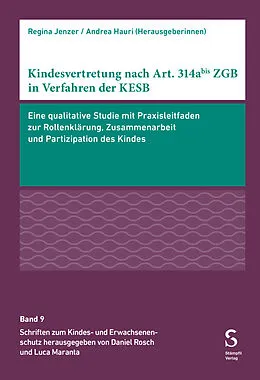 E-Book (pdf) Kindesvertretung nach Art. 314abis ZGB in Verfahren der KESB von Regina Jenzer, Andrea Hauri, Claudio Domenig
