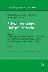 E-Book (pdf) Schweizerisches Haftpflichtrecht von Walter Fellmann, Andrea Kottmann, Adrian Rothenberger