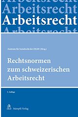 E-Book (pdf) Rechtsnormen zum schweizerischen Arbeitsrecht von Sabine Steiger-Sackmann