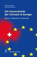 E-Book (pdf) Souveränität der Schweiz in Europa von Thomas Cottier, André Holenstein