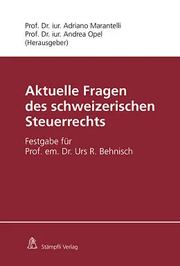 E-Book (pdf) Aktuelle Fragen des schweizerischen Steuerrechts von Daniel de Vries Reilingh, Peter Locher, Thomas Stadelmann