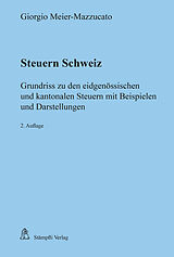 Kartonierter Einband Steuern Schweiz von Giorgio Meier-Mazzucato