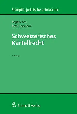 E-Book (pdf) Schweizerisches Kartellrecht von Roger Zäch, Reto Heizmann