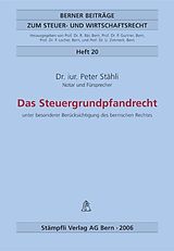 Kartonierter Einband Das Steuergrundpfandrecht von Peter Stähli