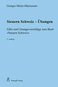 E-Book (pdf) Steuern Schweiz - Übungen von Giorgio Meier-Mazzucato