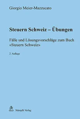 E-Book (pdf) Steuern Schweiz - Übungen von Giorgio Meier-Mazzucato
