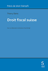 Kartonierter Einband Droit fiscal suisse von Thierry Obrist