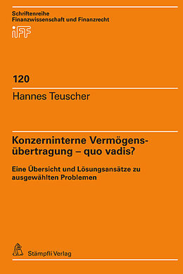 E-Book (pdf) Konzerninterne Vermögensübertragung  quo vadis? von Hannes Teuscher