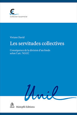 Kartonierter Einband Les servitudes collectives von Viviane David