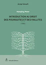 Kartonierter Einband Introduction au droit des poursuites et des faillites von Hansjörg Peter