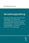 E-Book (pdf) Verwahrungsvollzug von Rahel Manetsch-Imholz