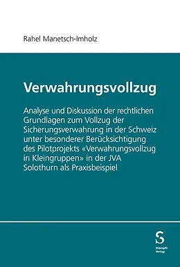 E-Book (pdf) Verwahrungsvollzug von Rahel Manetsch-Imholz