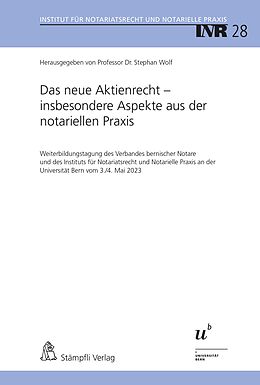 E-Book (pdf) Das neue Aktienrecht - insbesondere Aspekte aus der notariellen Praxis von 