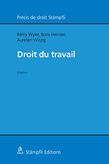 Couverture cartonnée Droit du travail de Rémy Wyler, Boris Heinzer, Aurélien Witzig