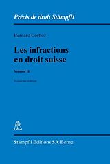 Livre Relié Les infractions en droit suisse. Volume II de Bernard Corboz