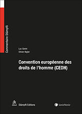Livre Relié Convention européenne des droits de l'homme (CEDH) de Luc Gonin, Olivier Bigler