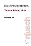 E-Book (pdf) Verein - Stiftung - Trust von Dominique Jakob, Marc Kaufmann, Marco Mathis
