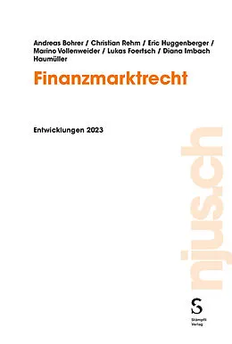 E-Book (pdf) Finanzmarktrecht von Andreas Bohrer, Christian Rehm, Eric Huggenberger