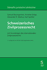 E-Book (pdf) Schweizerisches Zivilprozessrecht von Samuel Baumgartner, Annette Dolge, Alexander Markus