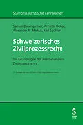 E-Book (pdf) Schweizerisches Zivilprozessrecht von Samuel Baumgartner, Annette Dolge, Alexander Markus