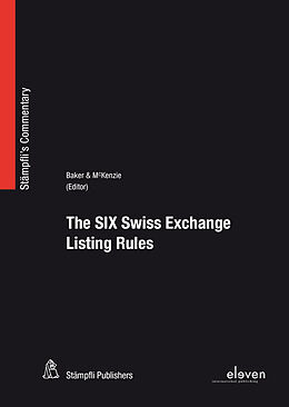 Fester Einband The SIX Swiss Exchange Listing Rules von David Buser, Fabienne Christen-Schilbli, Matthias Courvoisier