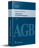 Kartonierter Einband Schweizerisches Recht der Allgemeinen Geschäftsbedingungen (AGB) von Ernst A. Kramer, Thomas Probst, Roman Perrig