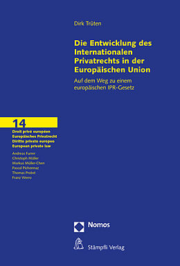 Fester Einband Die Entwicklung des Internationalen Privatrechts in der Europäischen Union von Trüten Dirk