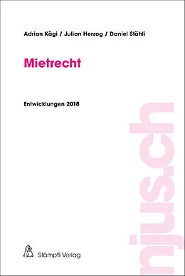 E-Book (pdf) Mietrecht von Adrian Kägi, Julian Herzog, Daniel Stähli