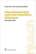 E-Book (pdf) Internationales Strafrecht und humanitäres Völkerrecht von Frauke Renz, Natia Kalandarishvili-Müller