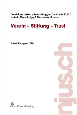E-Book (pdf) Verein - Stiftung - Trust von Dominique Jakob, Lukas Brugger, Michelle Kalt