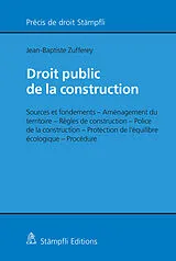 Kartonierter Einband Droit public de la construction von Jean-Baptiste Zufferey