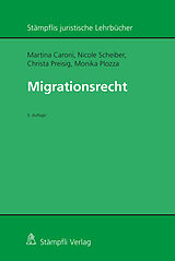 Fester Einband Migrationsrecht von Martina Caroni, Nicole Scheiber, Christa Preisig