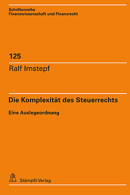 E-Book (pdf) Die Komplexität des Steuerrechts von Ralf Imstepf