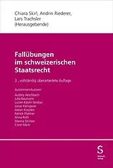 Paperback Fallübungen im schweizerischen Staatsrecht von Audrey Aeschbach, Julia Baumann, Lucien Käslin-Tanduo