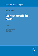 Kartonierter Einband La responsabilité civile von Franz Werro