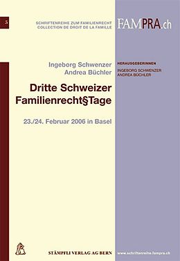 Kartonierter Einband Dritte Schweizer FamilienrechtsTage von Ingeborg Schwenzer, Andrea Büchler