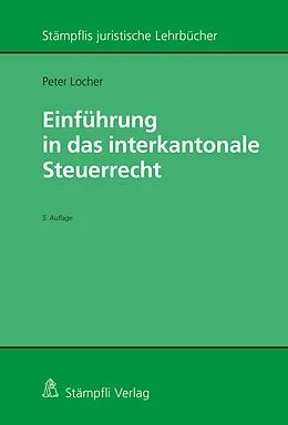 E-Book (pdf) Einführung in das interkantonale Steuerrecht von Peter Locher
