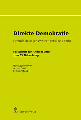 Fester Einband Direkte Demokratie von Andrea Good, Bettina Platipodis