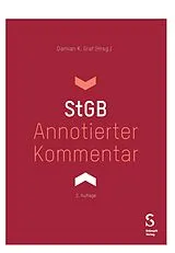 Fester Einband Annotierter Kommentar StGB von Omar Abo Youssef, Jonas Achermann, Juerg Bloch