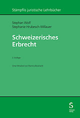 Kartonierter Einband Schweizerisches Erbrecht von Stephan Wolf, Stephanie Hrubesch-Millauer