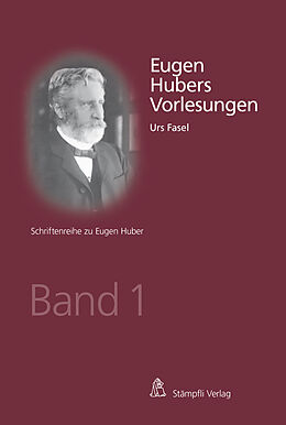 Kartonierter Einband Eugen Hubers Vorlesungen von Urs Fasel