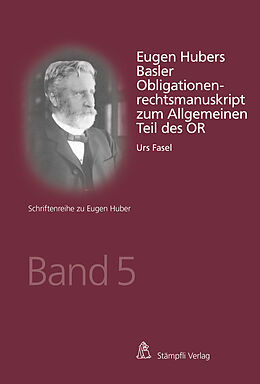 Kartonierter Einband Eugen Hubers Basler Obligationenrechtsmanuskript zum Allgemeinen Teil des OR von Urs Fasel