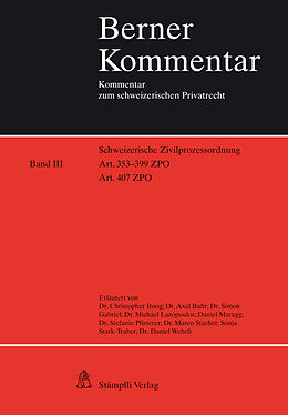 Fester Einband Schweizerische Zivilprozessordnung Art. 353-399 ZPO und Art. 407 ZPO von Christopher Boog, Axel Buhr, Simon Gabriel