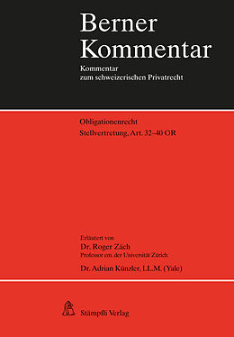 Fester Einband Stellvertretung, Art. 32-40 OR von Roger Zäch, Adrian Künzler