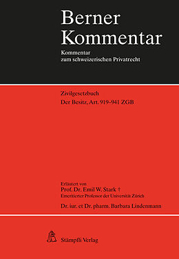 Fester Einband Der Besitz, Art. 919-941 ZGB von Barbara Lindenmann, Emil W. Stark