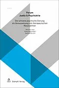 E-Book (pdf) Die schwere psychische Störung als Voraussetzung von therapeutischen Massnahmen von Steffen Lau